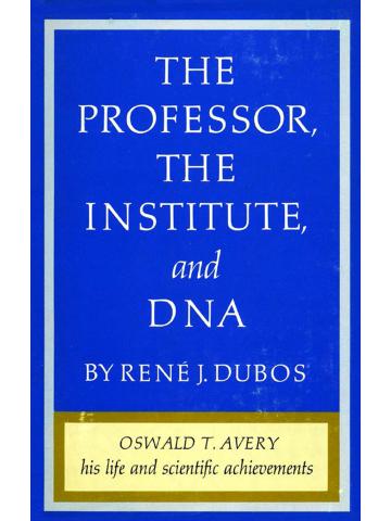 Cover of The Professor, the Institute, and DNA