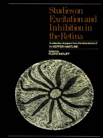 Cover of Studies on Excitation and Inhibition in the Retina